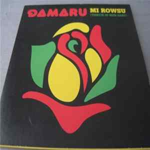 Damaru - Mi Rowsu (Tuintje In Mijn Hart) FLAC
