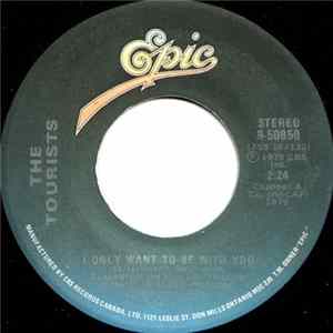 The Tourists - I Only Want To Be With You FLAC