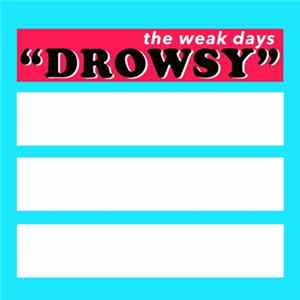 The Weak Days - Drowsy FLAC