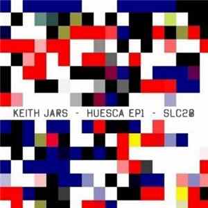 Keith Jars - Huesca EP1 FLAC