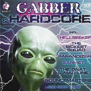 Various - The World Of Gabber & Hardcore FLAC
