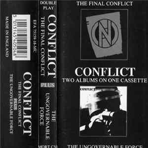 Conflict - Two Albums On One Cassette: The Final Conflict Plus The Ungovernable Force FLAC