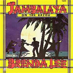 Brenda Lee - Jambalaya (On The Bayou) / I'm Sorry FLAC