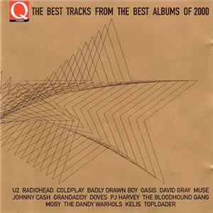 Various - The Best Tracks From The Best Albums Of 2000 FLAC