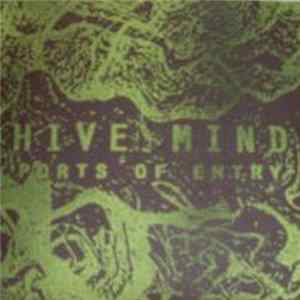 Hive Mind - Ports Of Entry FLAC