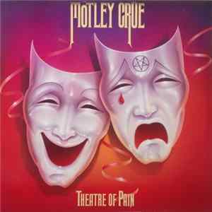 Mötley Crüe - Theatre Of Pain FLAC