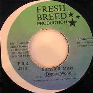 Danger Wong - Mother Man FLAC
