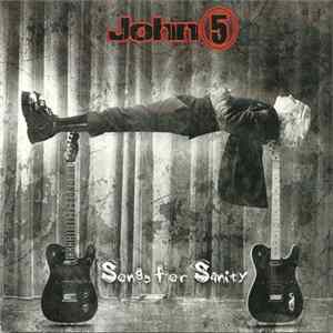 John 5 - Songs For Sanity FLAC
