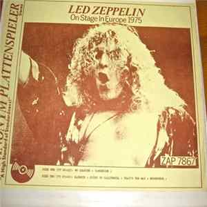 Led Zeppelin - On Stage In Europe 1975 FLAC