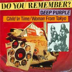 Deep Purple - Child In Time / Woman From Tokyo FLAC