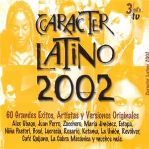 Various - Carácter Latino 2002 FLAC