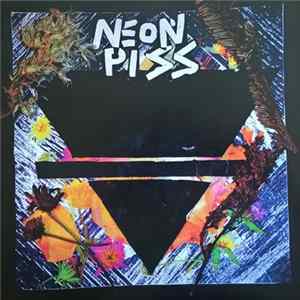 Neon Piss - Neon Piss FLAC