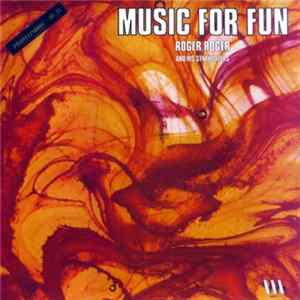 Roger Roger - Music For Fun FLAC