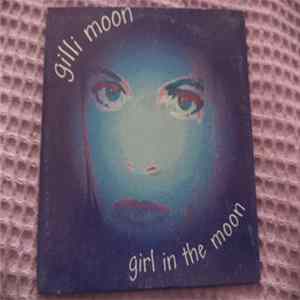 Gilli Moon - Girl In The Moon FLAC