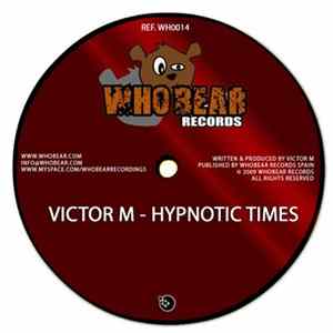 Victor M - Hypnotic Times FLAC