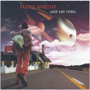 Floyd Vincent - Last Exit Motel FLAC