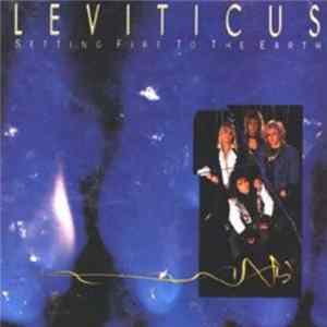 Leviticus - Setting Fire To The Earth FLAC
