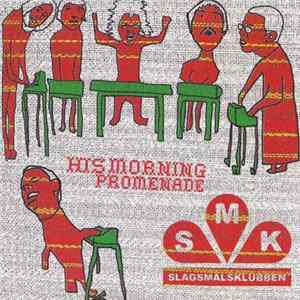 Slagsmålsklubben - His Morning Promenade FLAC