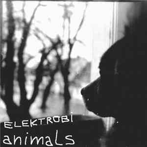 Elektrobi - Animals FLAC