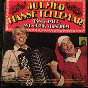 Hasse Tellemar Gästtomte: Sven-Erik Wikström - Jul Med Hasse Tellemar FLAC