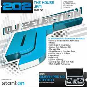 Various - DJ Selection 202 - The House Jam Part 52 FLAC