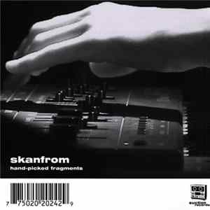 Skanfrom - Hand-Picked Fragments FLAC
