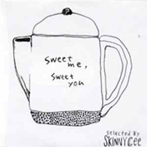CE$, $KINNY CEE - Sweet Me, Sweet You FLAC