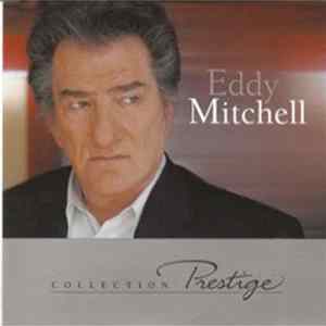 Eddy Mitchell - Collection Prestige FLAC
