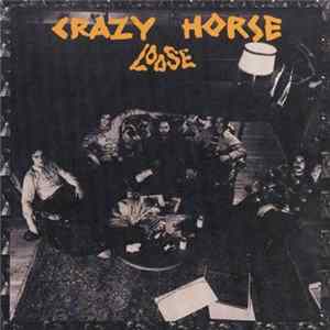 Crazy Horse - Loose FLAC