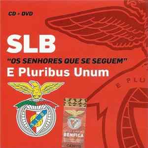 Various - SLB "Os Senhores Que Se Seguem" E Pluribus Unum FLAC