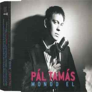 Pál Tamás - Mondd El FLAC