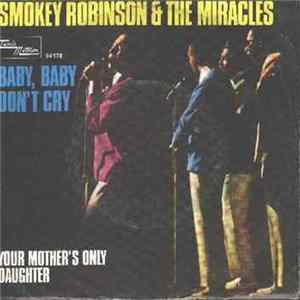 Smokey Robinson & The Miracles - Baby, Baby Don't Cry FLAC