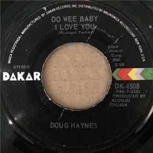 Doug Haynes - Oo Wee Baby I Love You FLAC