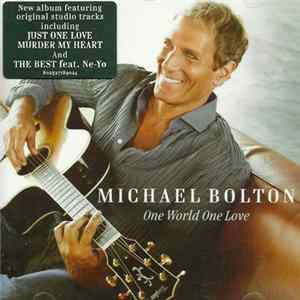 Michael Bolton - One World One Love FLAC