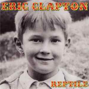 Eric Clapton - Reptile FLAC