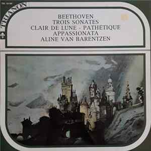 Beethoven, Aline Van Barentzen - Trois Sonates Pour Piano FLAC
