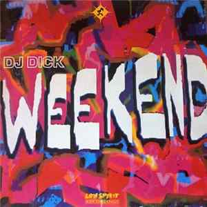 DJ Dick - Weekend FLAC