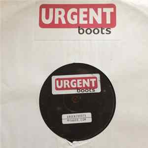 Urgent Boots - Urgent Boots FLAC