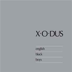 X-O-Dus - English Black Boys FLAC