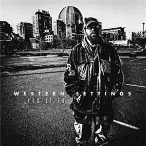 Western Settings - Yes It Is FLAC