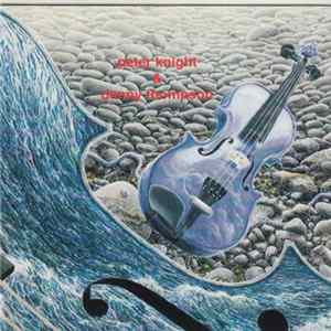 Peter Knight & Danny Thompson - Peter Knight & Danny Thompson FLAC