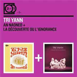 Tri Yann - An Naoned + La Découverte Ou L'Ignorance FLAC