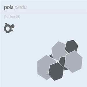 Pola - Perdu FLAC