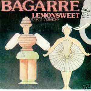 Bagarre - Lemonsweet (Disco Version) FLAC