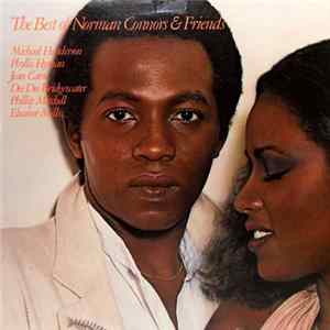 Norman Connors - The Best Of Norman Connors & Friends FLAC