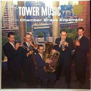 Chamber Brass Ensemble - Tower Music FLAC
