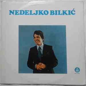 Nedeljko Bilkić - Nedeljko Bilkić FLAC