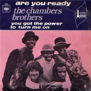 The Chambers Brothers - Are You Ready / You Got The Power To Turn Me On FLAC