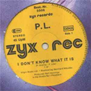 P.L. - I Don't Know What It Is / Transeuropa-Express FLAC