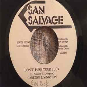 Carlton Livingston - Don't Push Your Luck FLAC